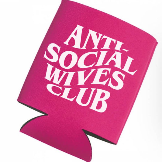 ANTI SOCIAL WIVES CLUB KOOZIE: Magenta