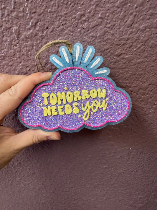 Tomorrow Needs You Cloud Car Freshie: Bump N Grind